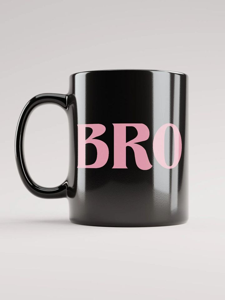 Bro glossy mug product image (1)