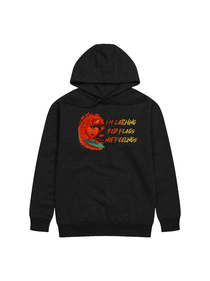 I'm catching red flags not feelings product image (6)