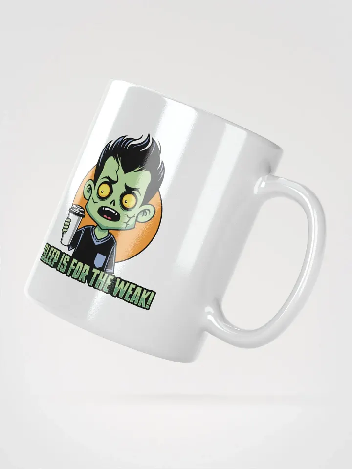 Funny Zombie Coffee Mug – Sleep is for the Weak! product image (2)