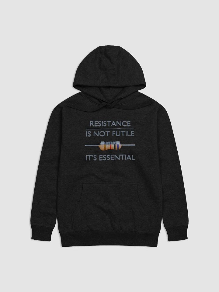 Resistance is Not Futile, It's Essential - Unisex Hoodie product image (1)