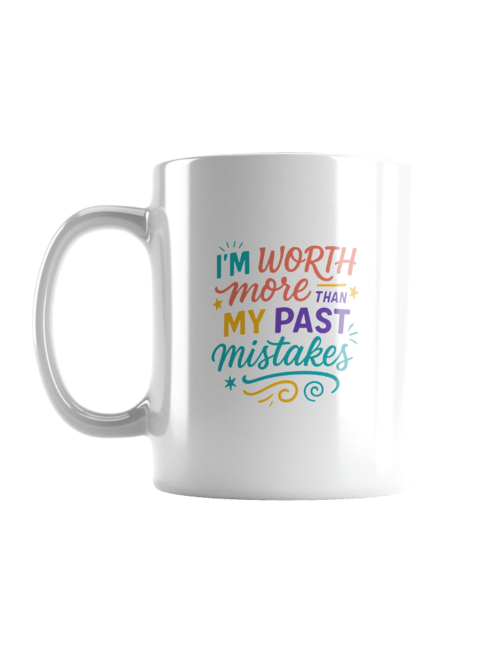 Own Your Story with the "I'm Worth More" Mug product image (2)