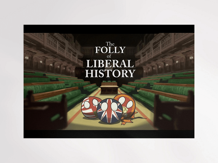 The Folly of Liberal History / Youtube Thumbnail / Matte Poster product image (1)