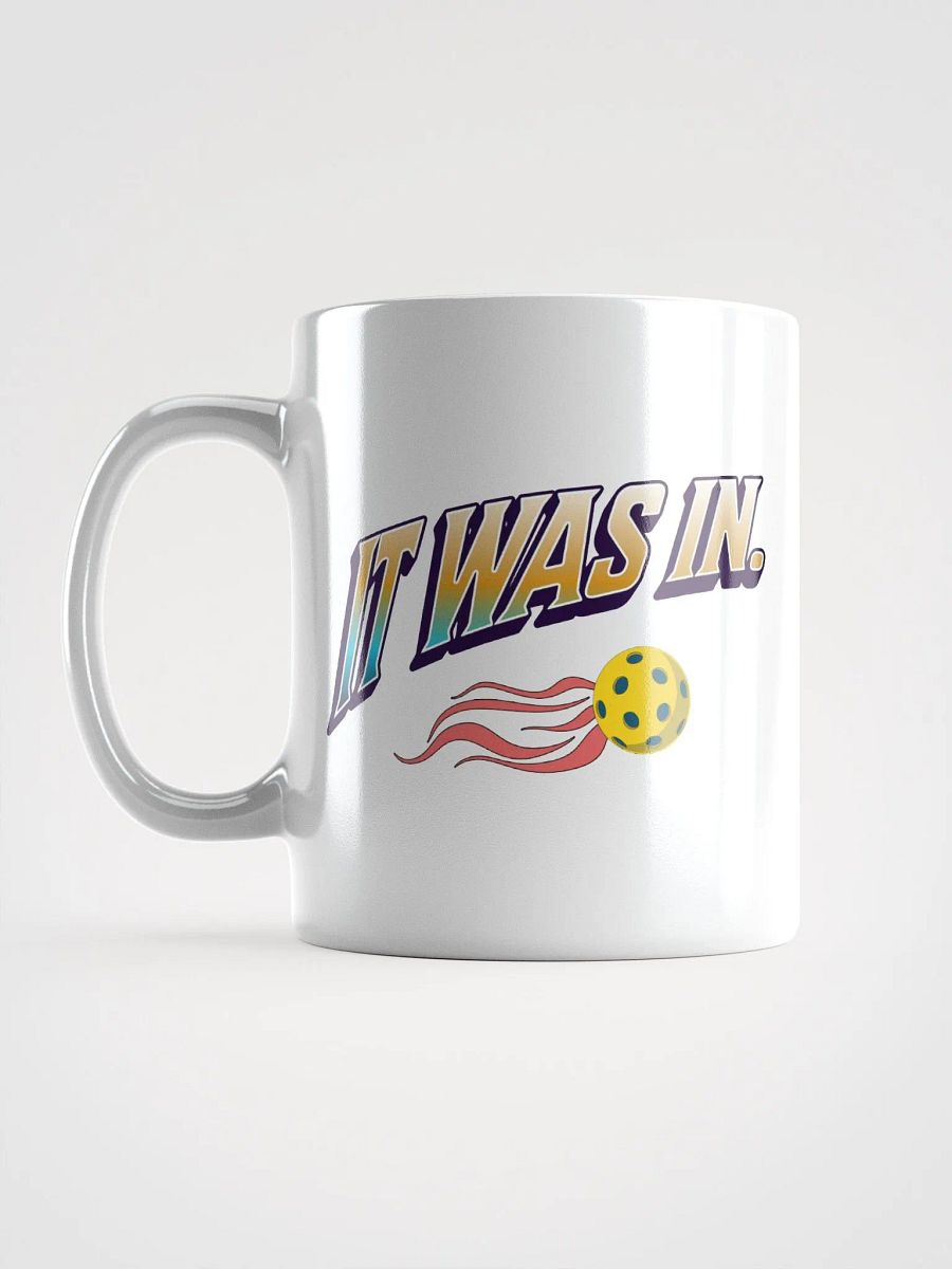 It Was In Pickleball Vibrant Motion White Mug product image (1)