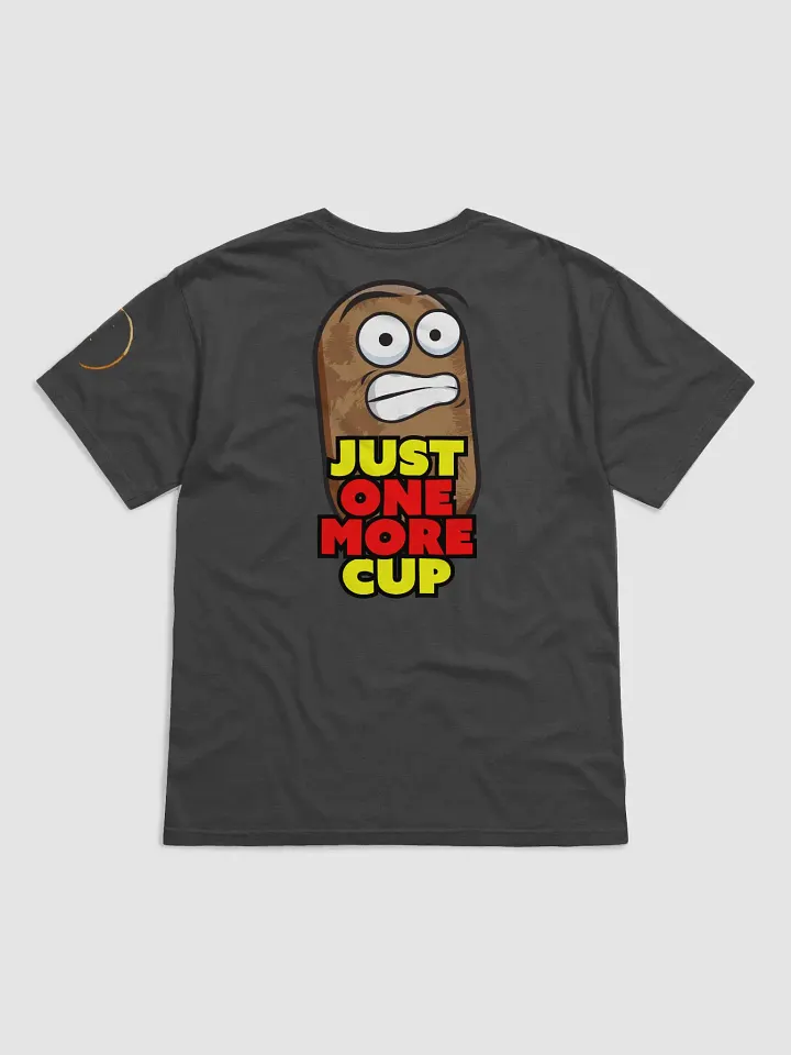 Just One More Cup - Tee product image (2)