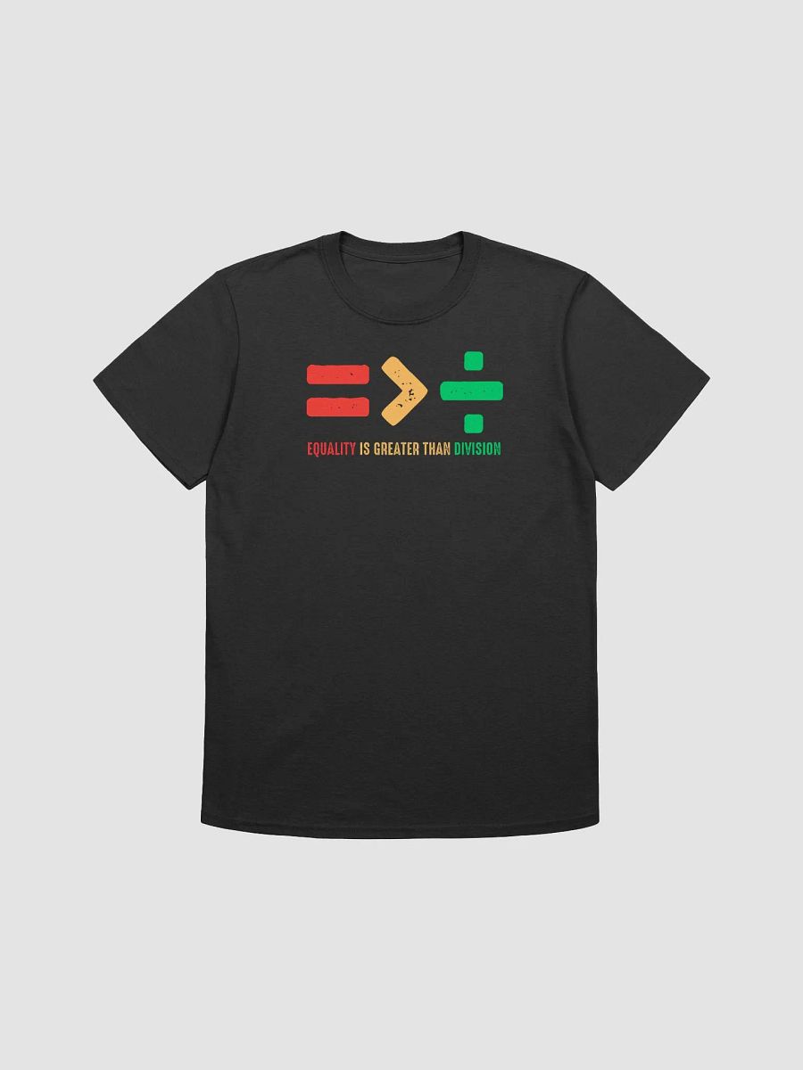 Equality Is Greater Than Division T-Shirt product image (3)