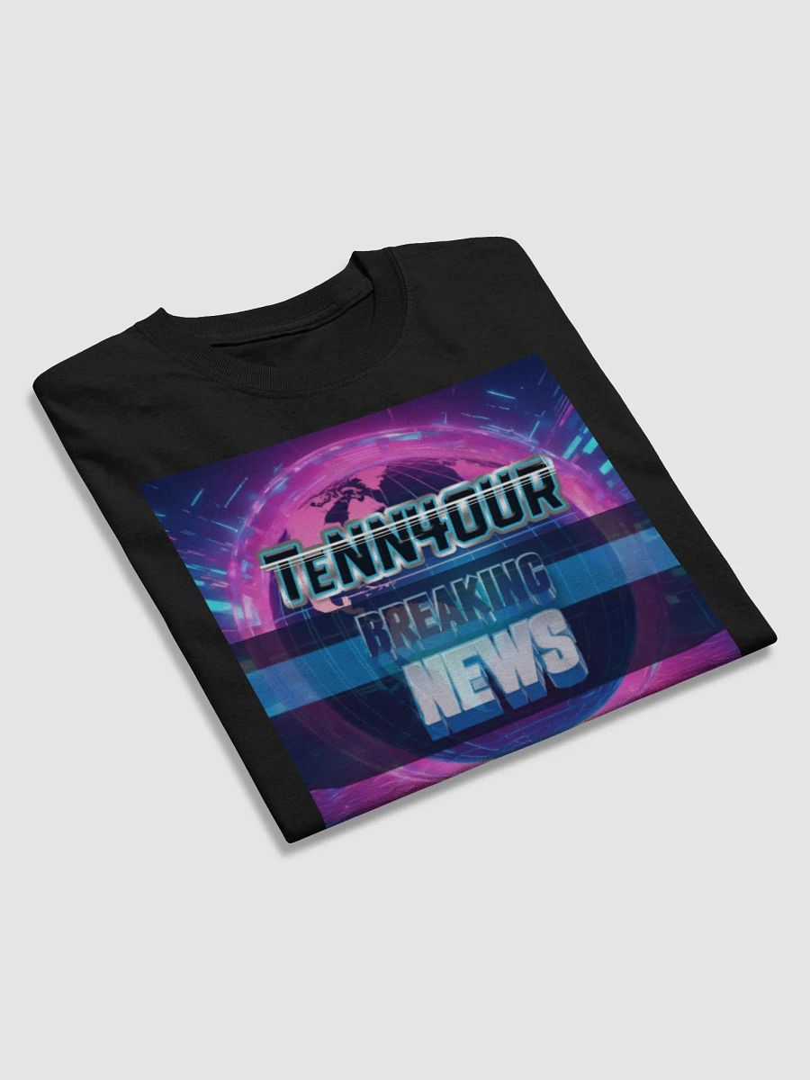 Breaking News (TeNN4OUR) T-Shirt product image (4)