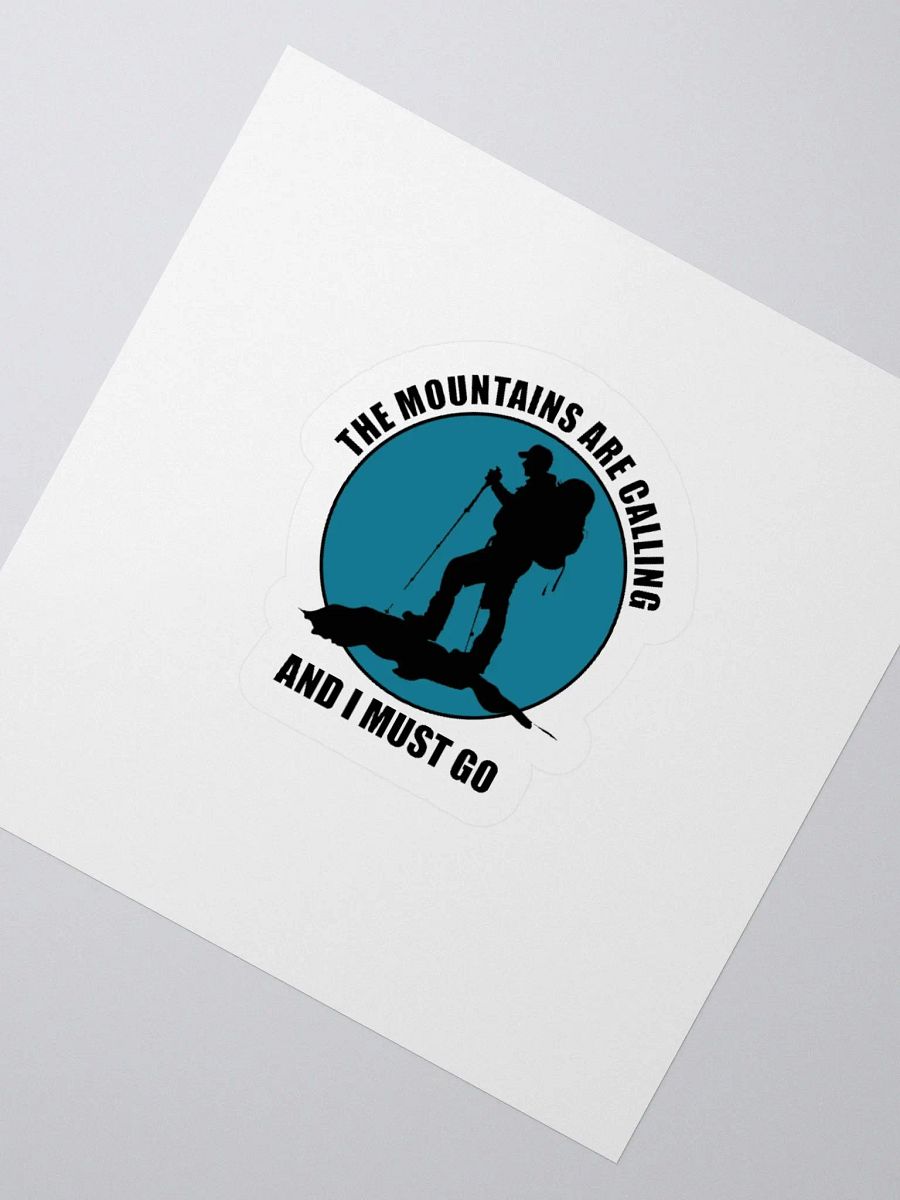 The Mountains Are Calling Sticker product image (2)