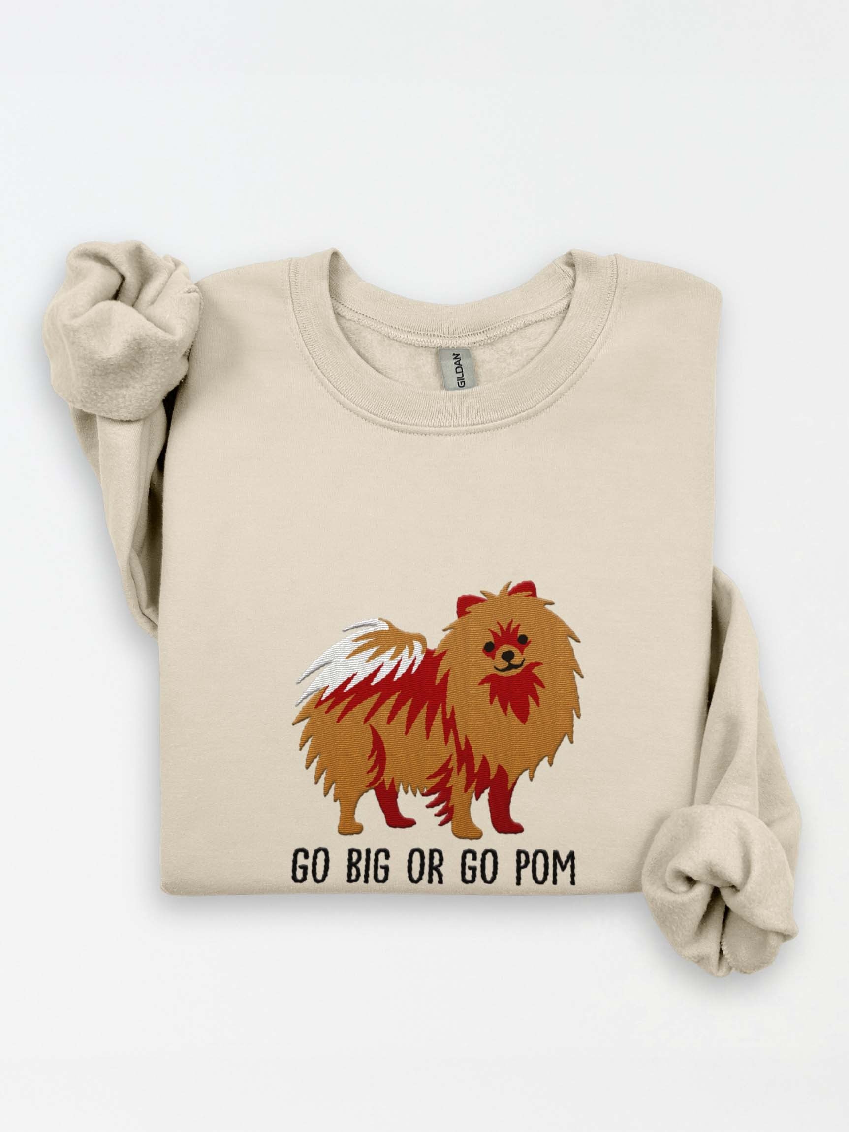 Go Big or Go Pom Sweatshirt (Embroidered) of a Pomeranian(Tan) product image (1)