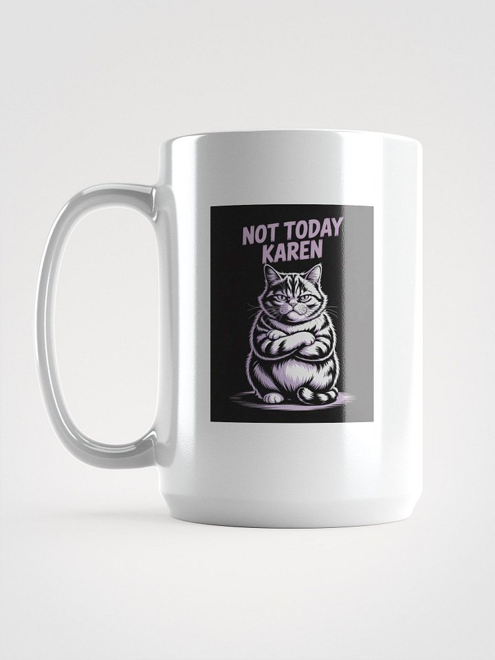 Not Today Karen - Grumpy Cat White Glossy Mug product image (1)