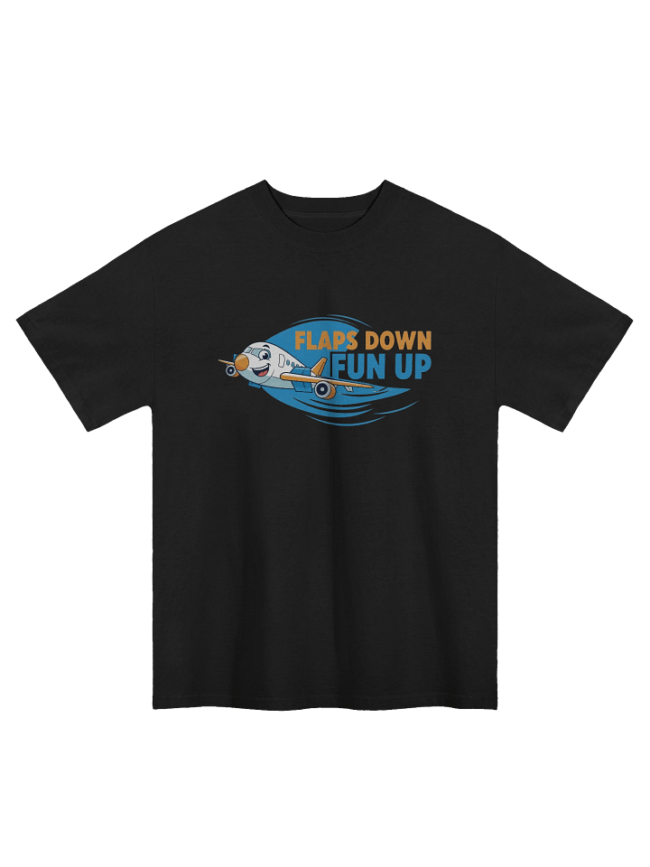 Flaps Down, Fun Up T-Shirt product image (1)