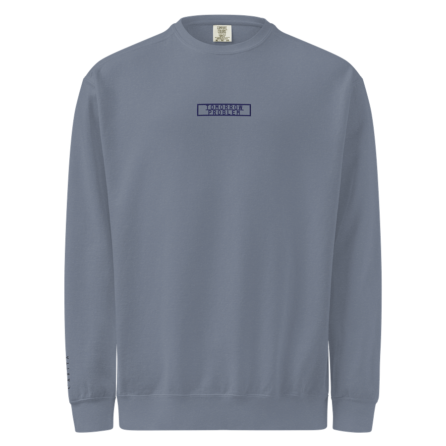 Tomorrow Problem Comfort Sweatshirt product image (1)