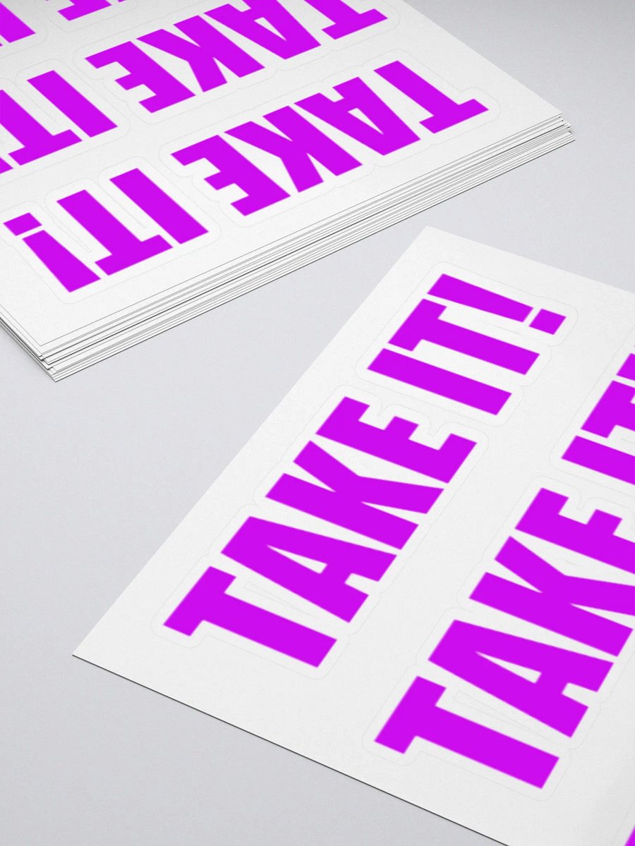 TAKE IT!! Sticker product image (4)