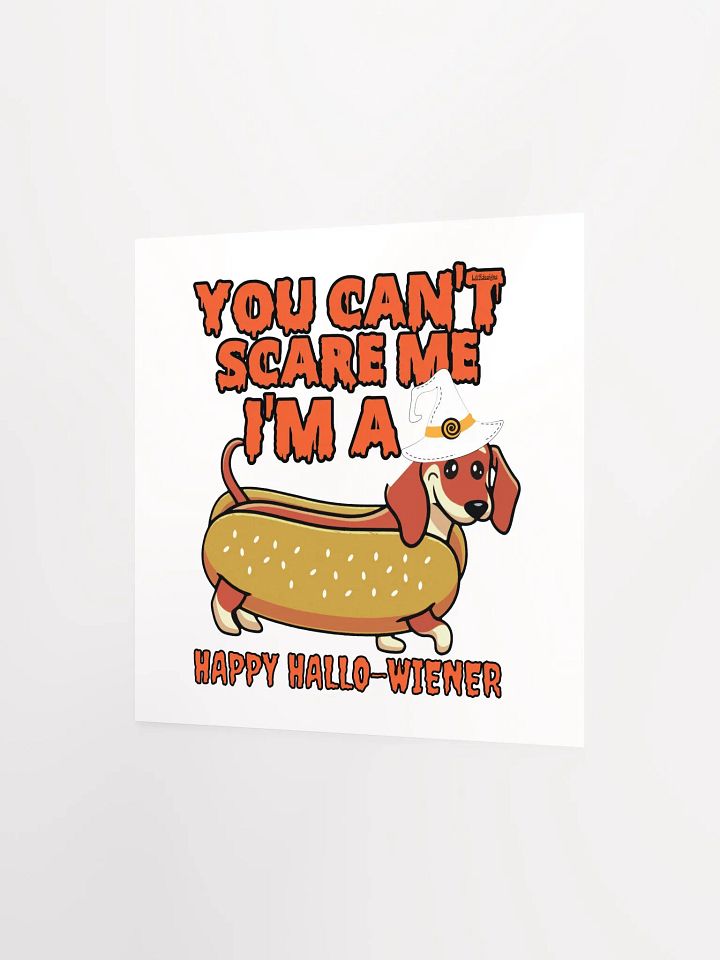 YOU CAN'T SCARE ME, I'M A HAPPY HALLO-WIENER product image (6)