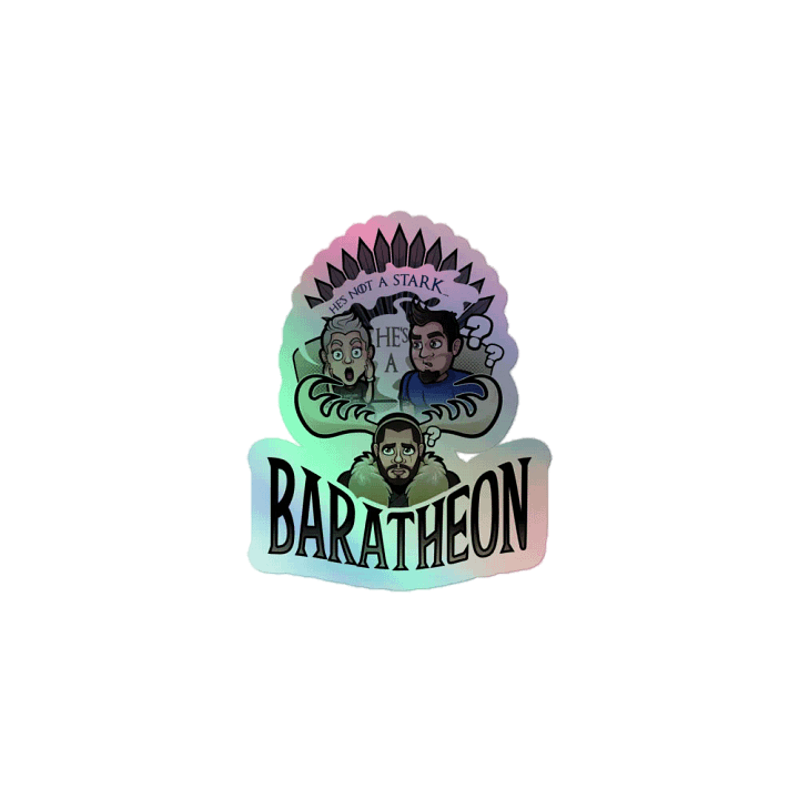 He's a Baratheon Holographic Sticker Set product image (1)