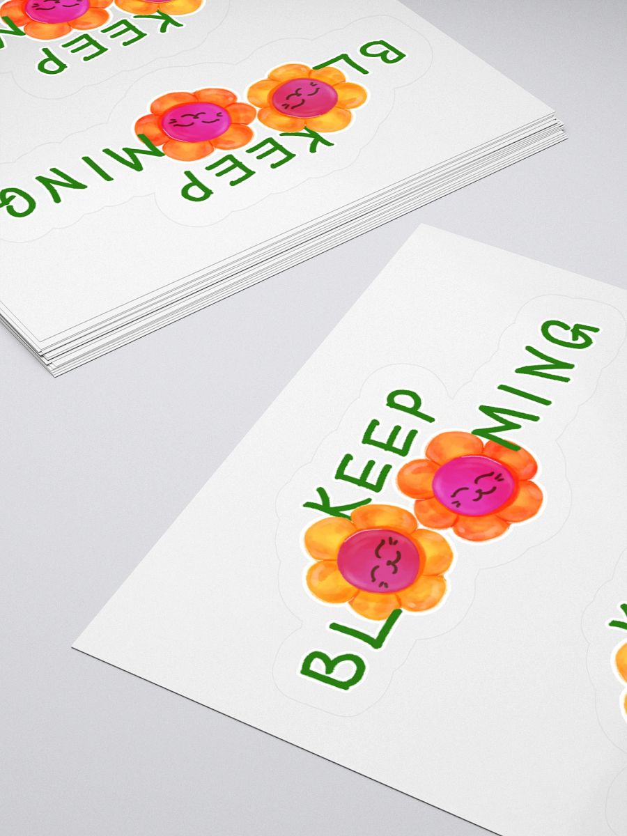 KEEP BLOOMING Sticker #1 product image (10)