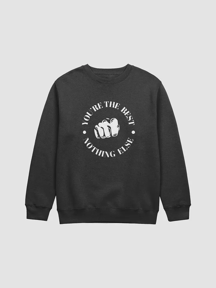 Youre The Best Sweatshirt product image (2)