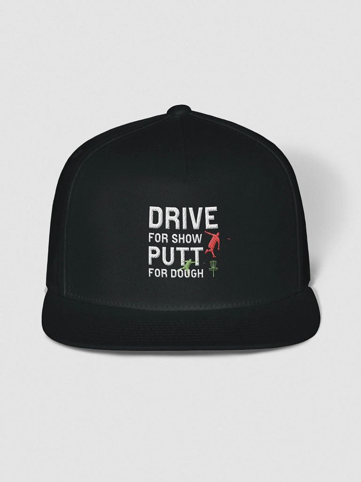 Drive for show - putt for dough - snapback product image (2)