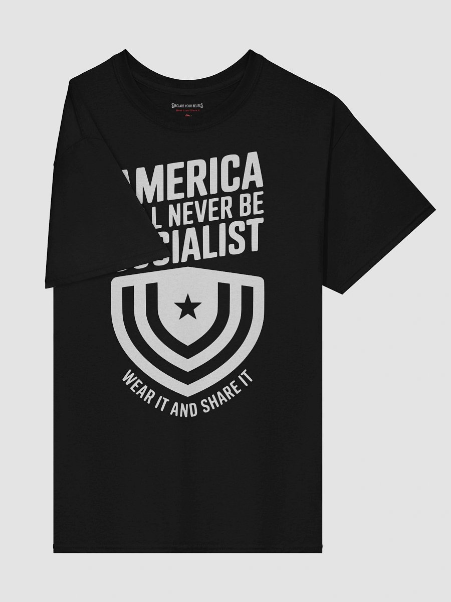 "America Will Never Be Socialist" Freedom First Tee - White Ink product image (4)
