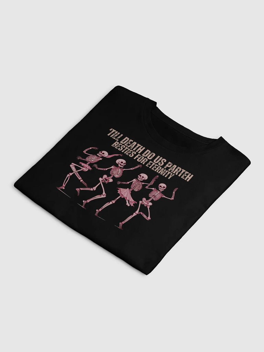 Till Death Do us Parteh Besties For eternity crop top product image (5)