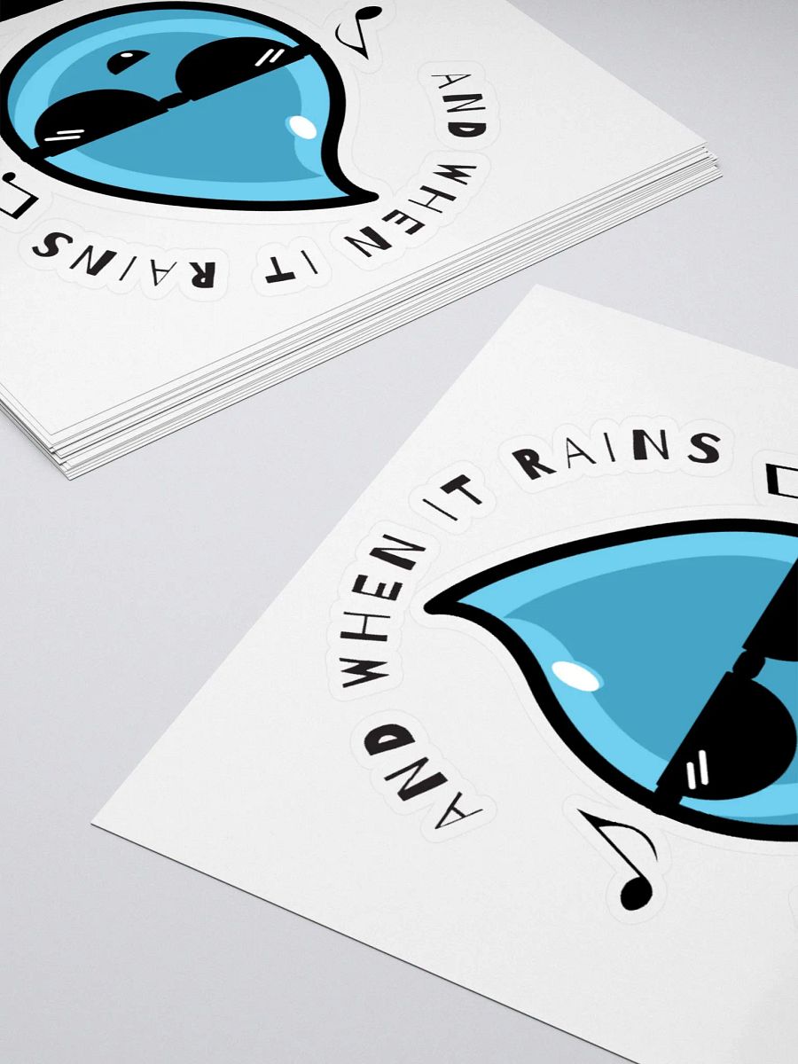 And When It Rains Sticker product image (4)