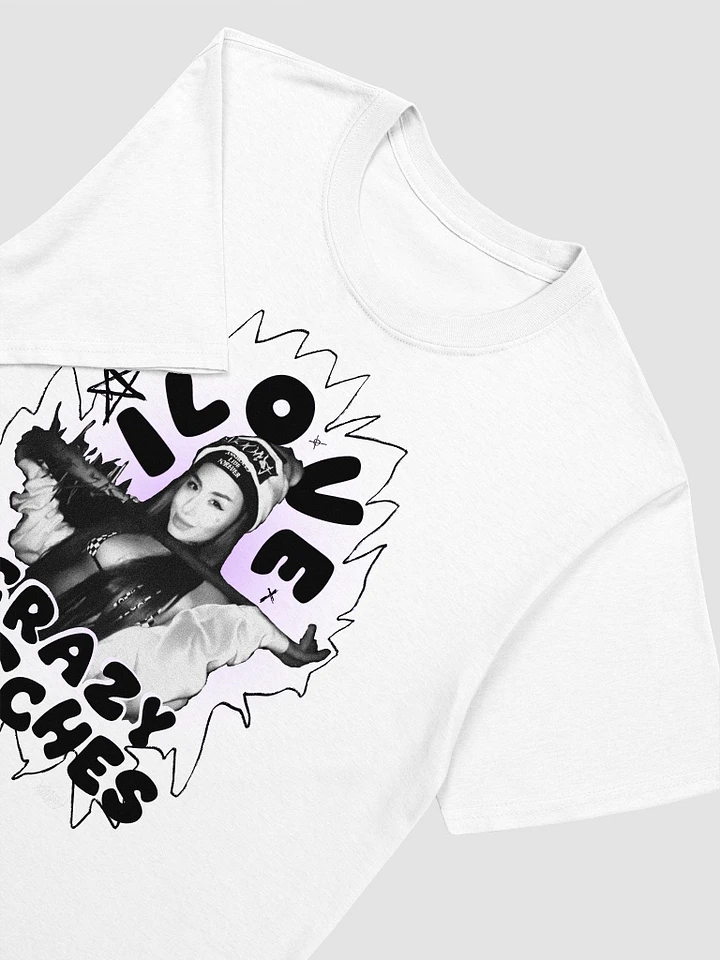 i love crazy bitches white tee product image (2)