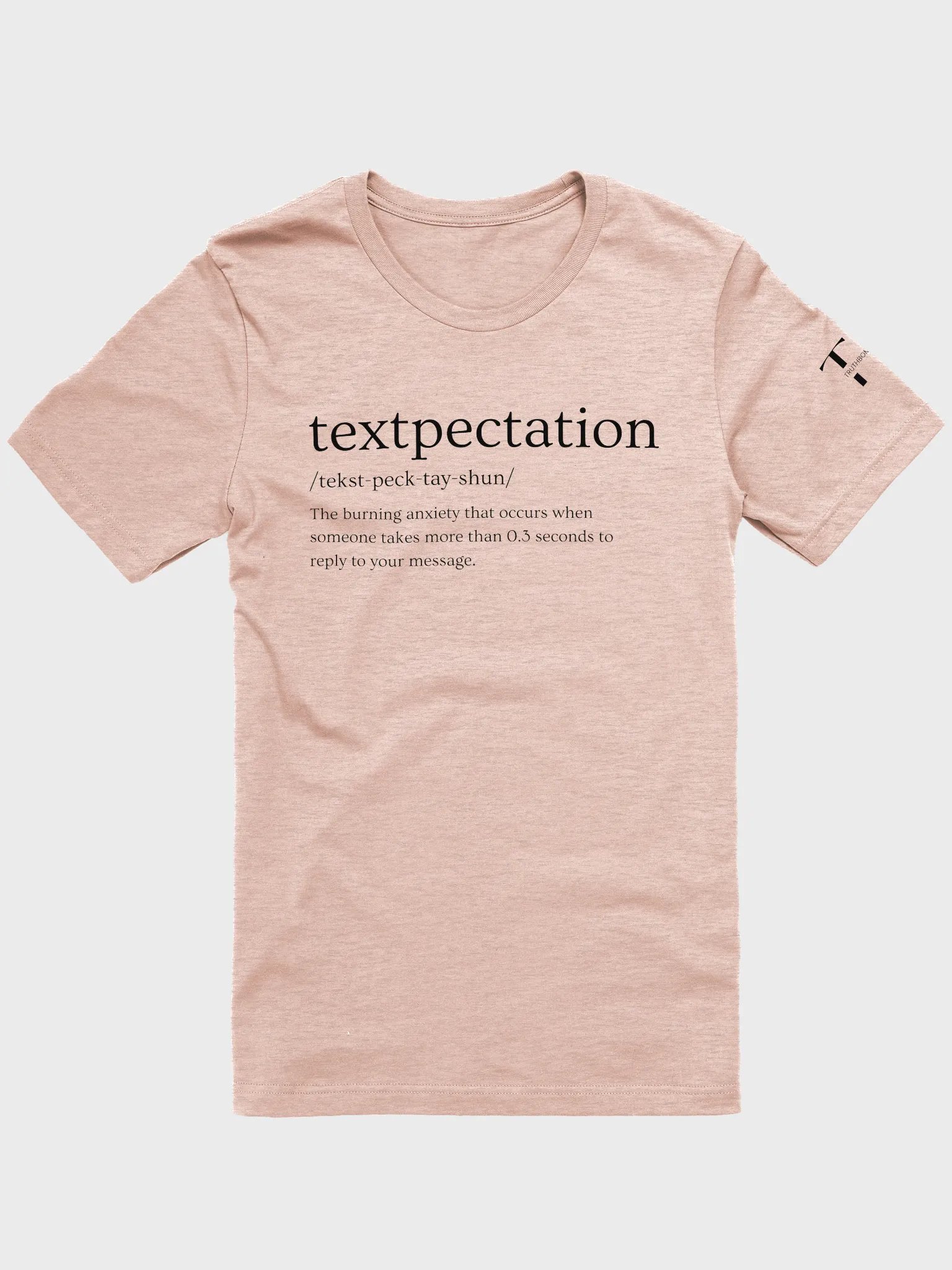 Textpectation T-Shirt Sarcastic Funny T-Shirt Light Colours product image (8)