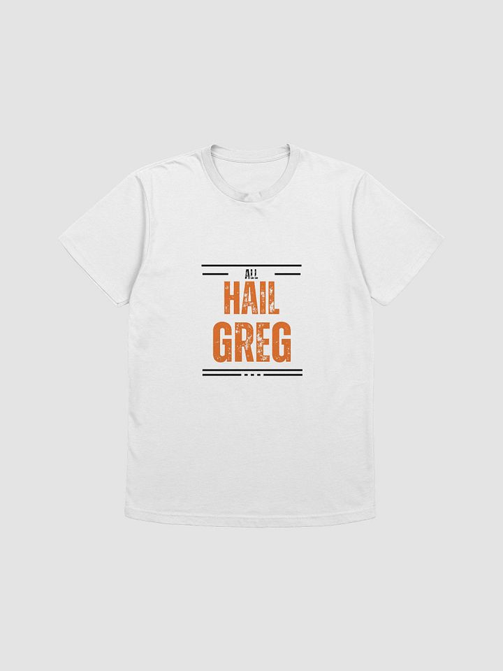 Hail Greg First D TShirt product image (2)