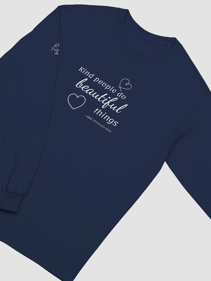 Kind people...LONG SLEEVE - White text product image (2)