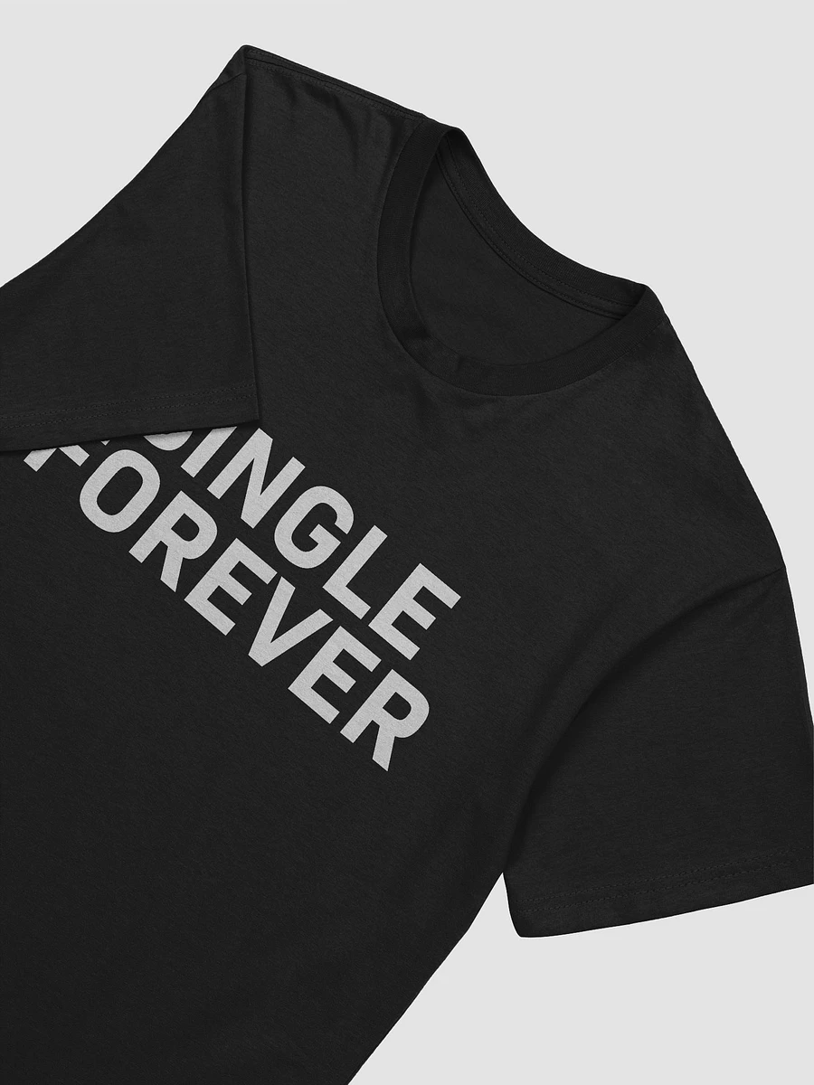 Single Forever Shirt (White Logo) product image (3)