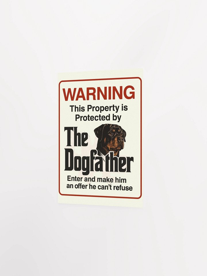 Rottweiler - Warning Property Protected By The DogFather product image (10)