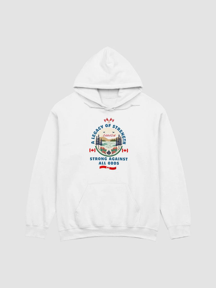 Legacy of Strength Canadian Hoodie product image (20)