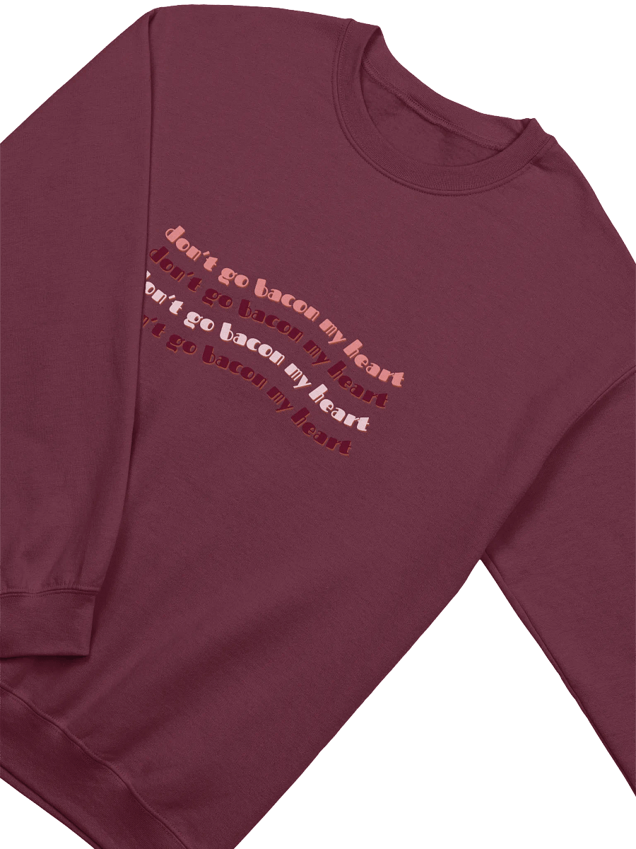 Bacon My Heart - Crewneck Sweatshirt Burgundy Edt. product image (4)