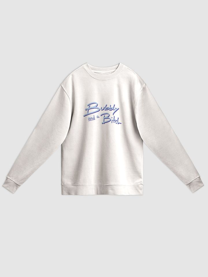 Bubbly and a B*tch (blue and purple shadow design) printed pigment crewneck product image (2)