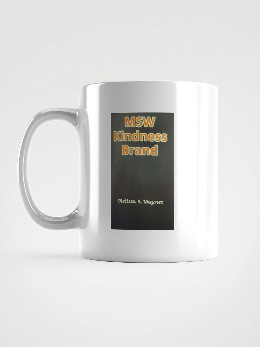 Melissa S. Wayner Kindness Brand Ki B nd Mug product image (11)