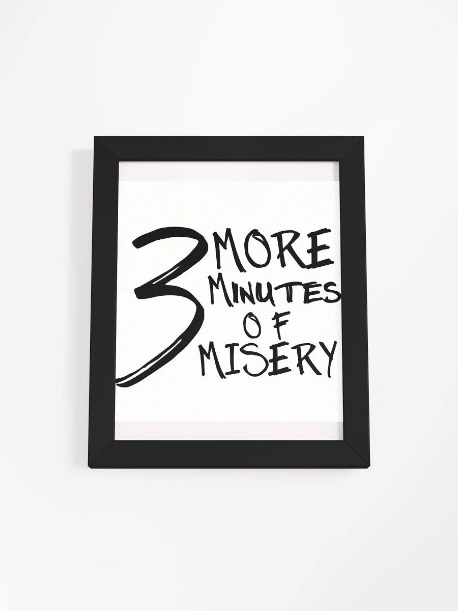 3 more minutes of misery poster product image (2)