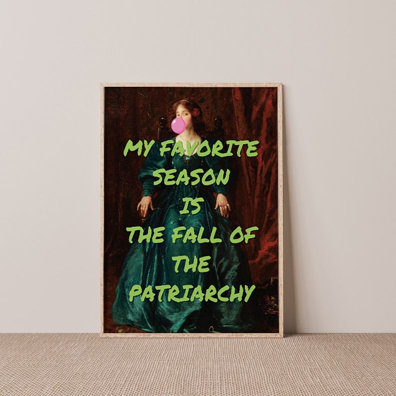 MY FAVORITE SEASON IS THE FALL OF THE PATRIARCHY Alter Vintage Art Feminist Poster product image (9)