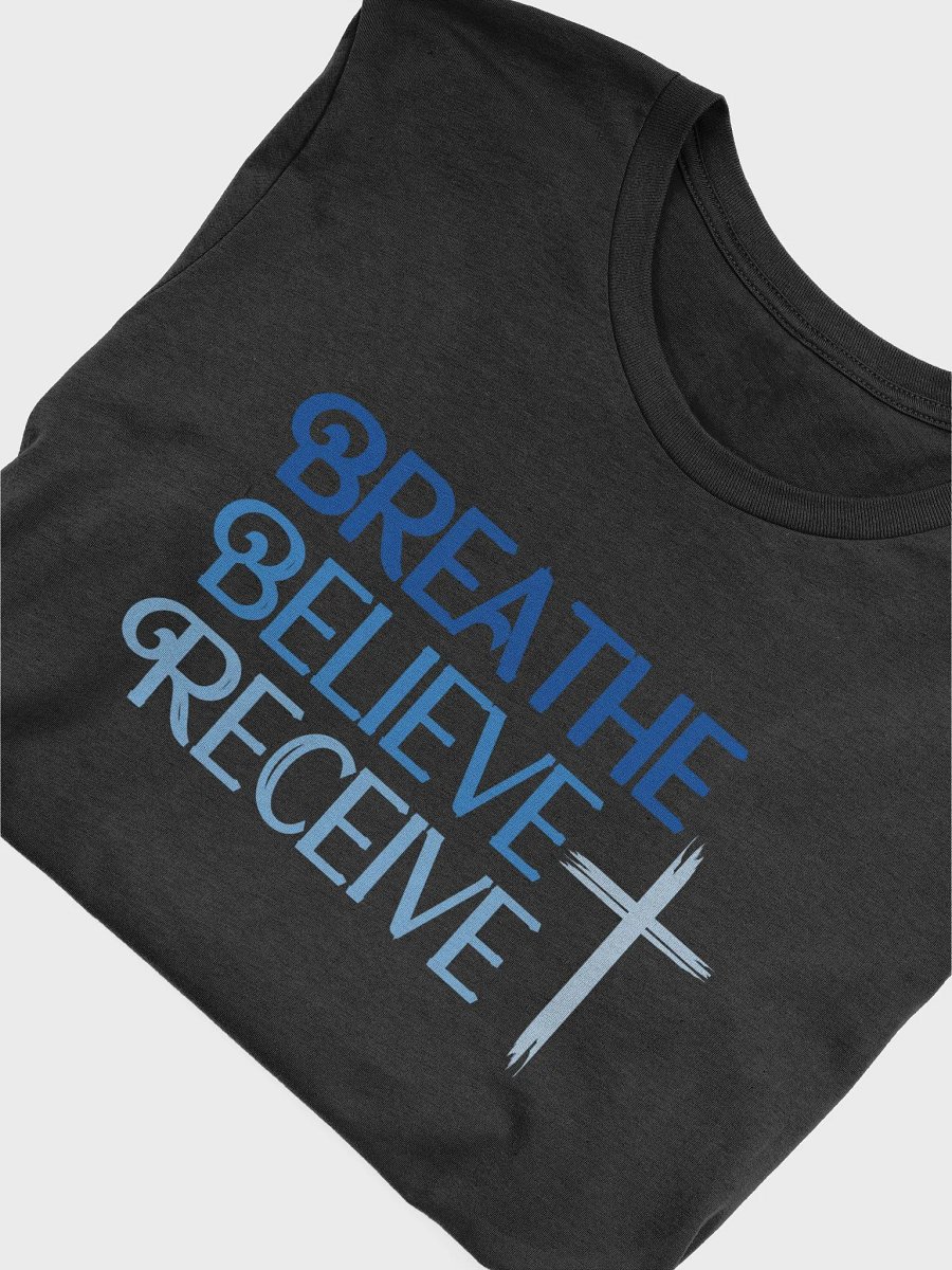 Breathe Believe Receive Bella+Canvas Supersoft T-Shirt, Inspirational Motivational, Self-Affirmation, Positive Vibes, Gift Idea product image (5)