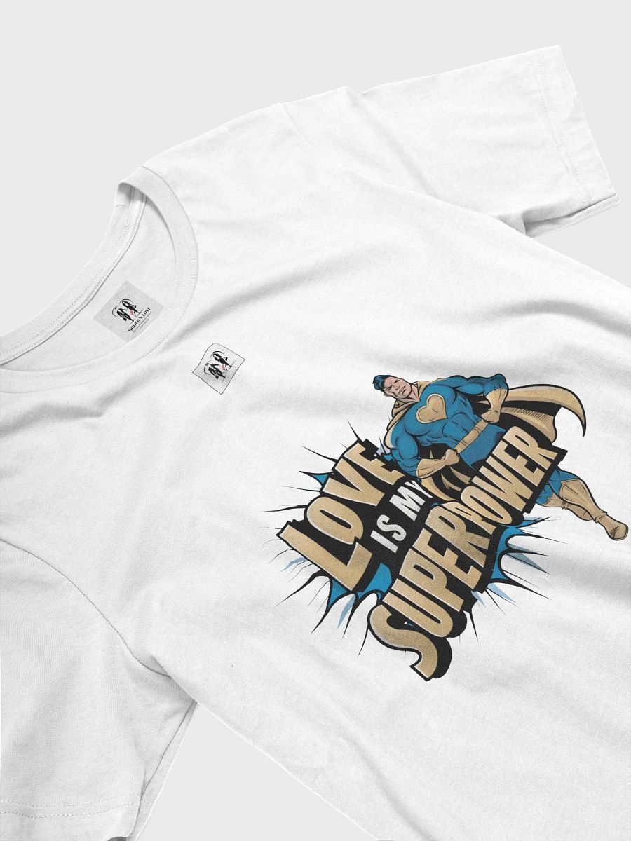 Love is My Superpower Superman Edition Unisex T-Shirt product image (3)