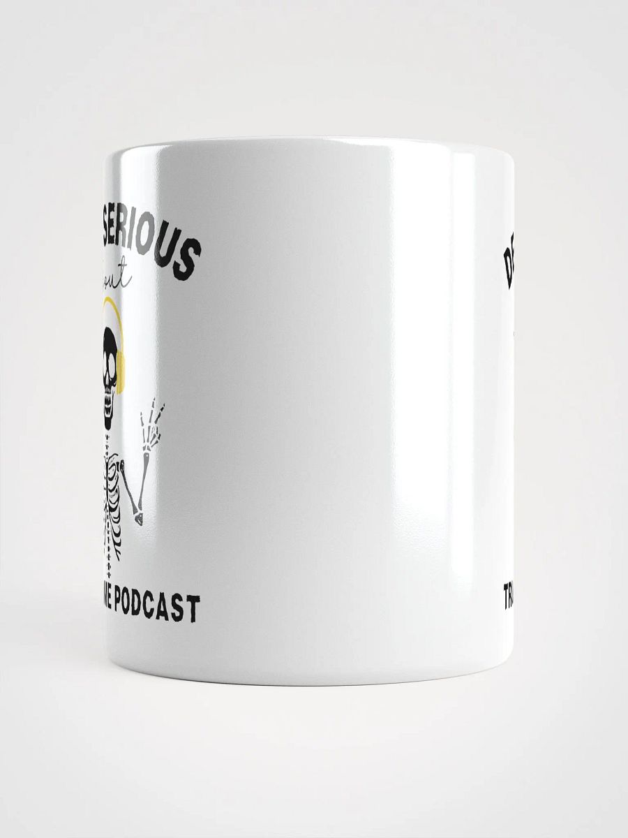 Dead Serious About True Crime Podcast Coffee Mug product image (6)