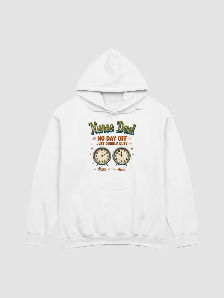 Nurse Dad Double Duty Hoodie product image (1)