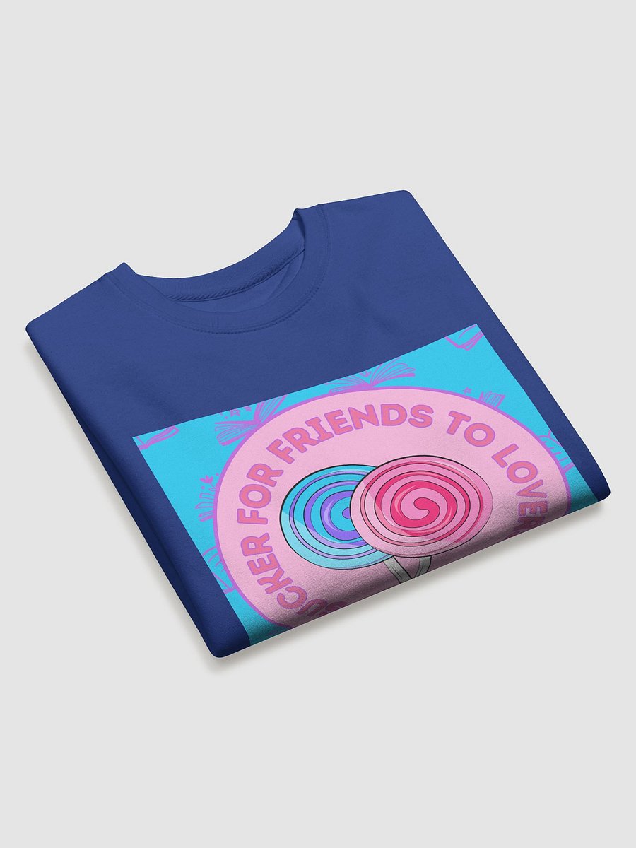 Sucker for Friends >> Lovers | Sweatshirt product image (3)