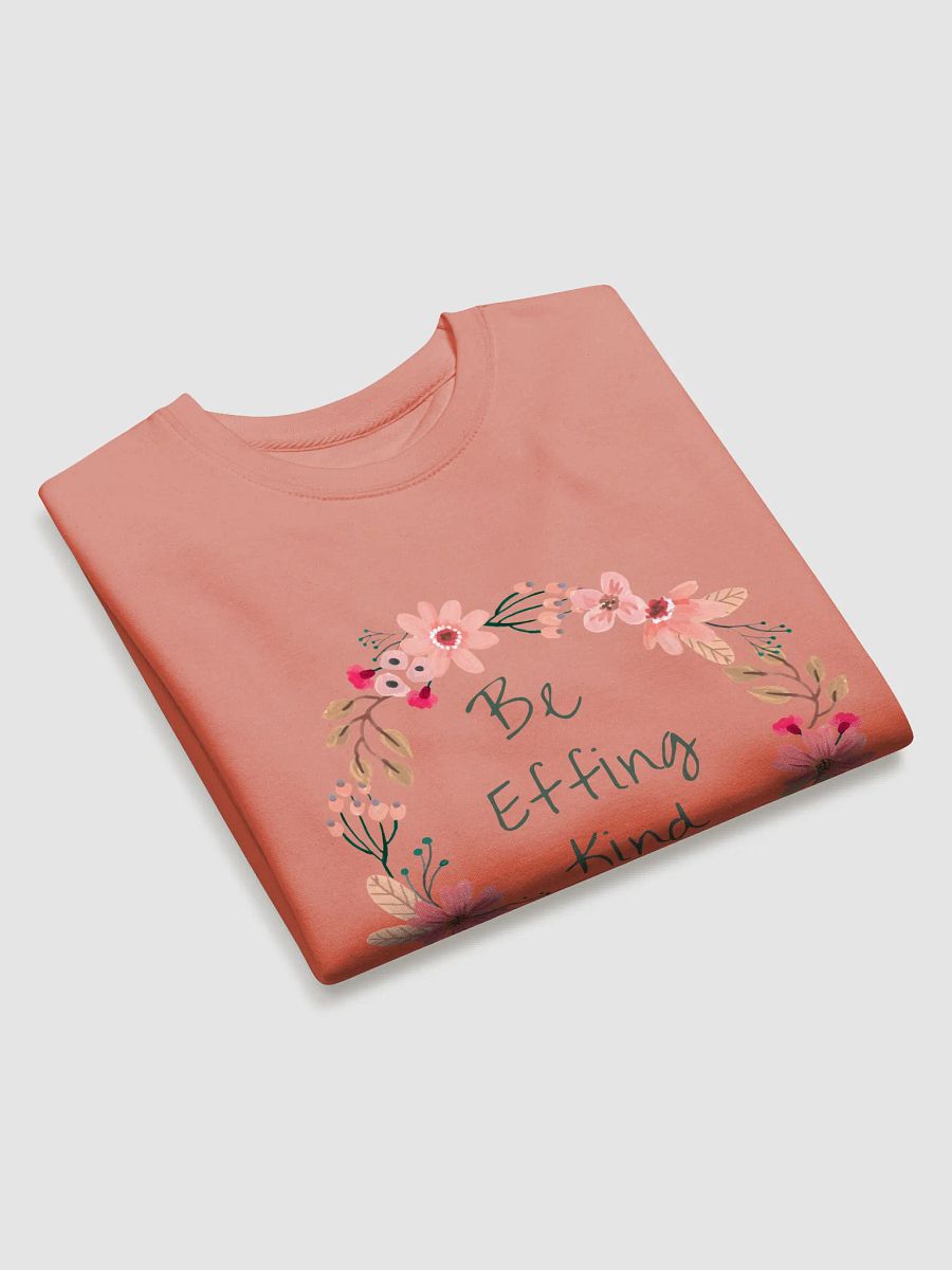 Be Effing Kind Sweatshirt product image (7)