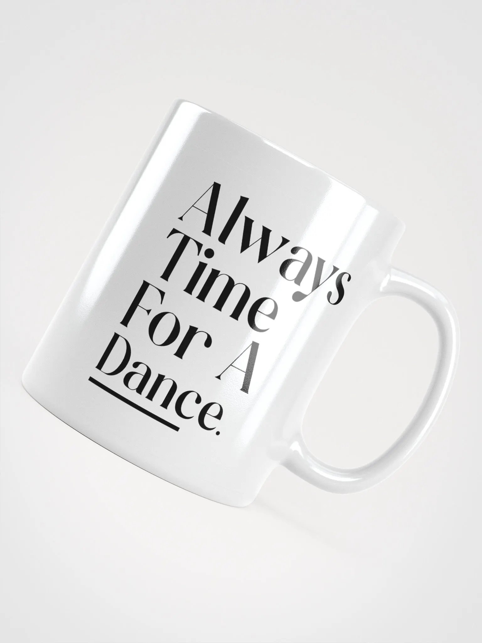 Always Time For A Dance Mug product image (12)