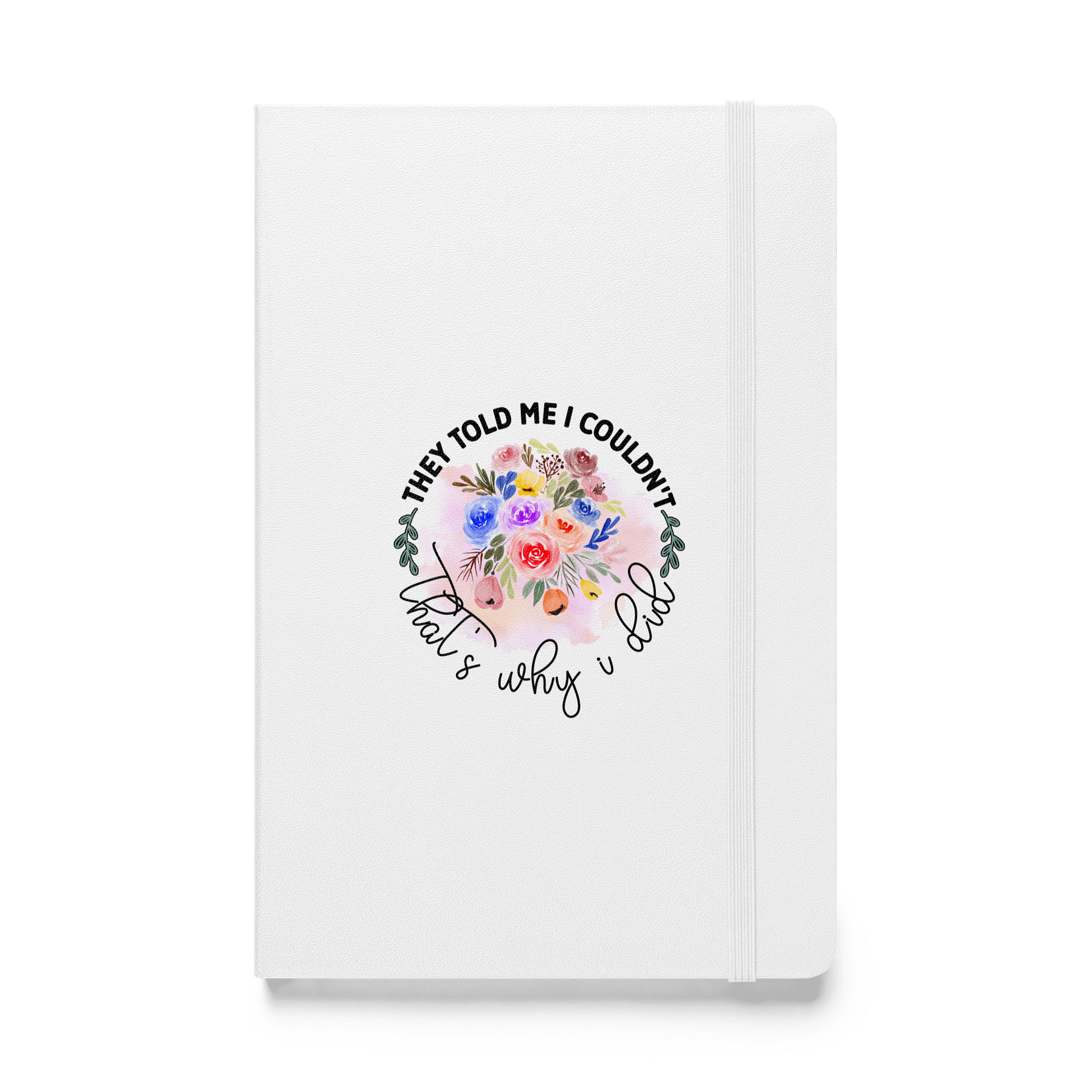 They Told Me I Couldn't Journal product image (1)