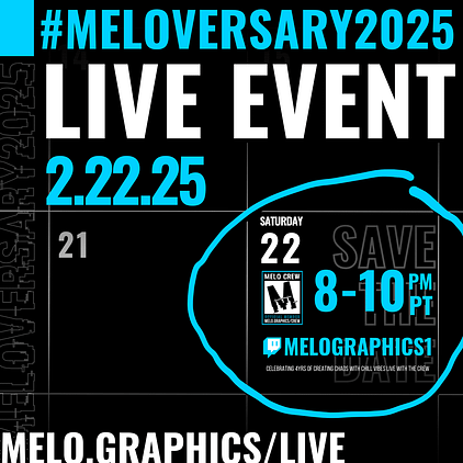 🎉 #MELOversary2025 Live Event 2.22 8p PT