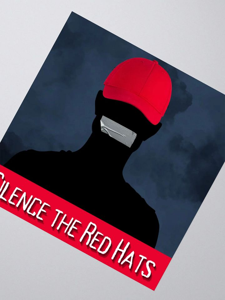 Silence The Red Hats Sticker product image (2)