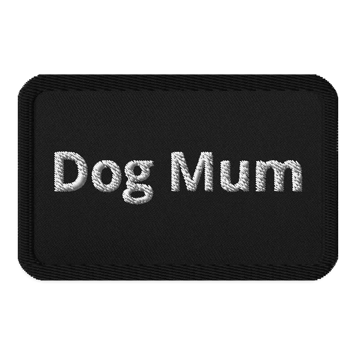 DOG MUM Embroidered Patches product image (1)