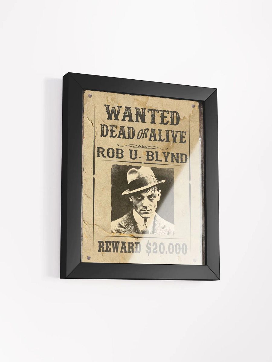 Rob U. Blynd Wanted Poster product image (4)