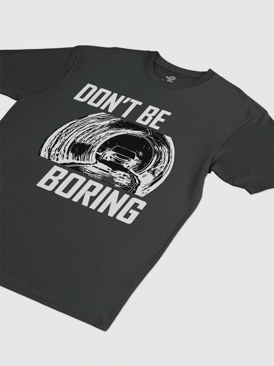 DONT BE BORING // TEAM ELON TEE product image (4)