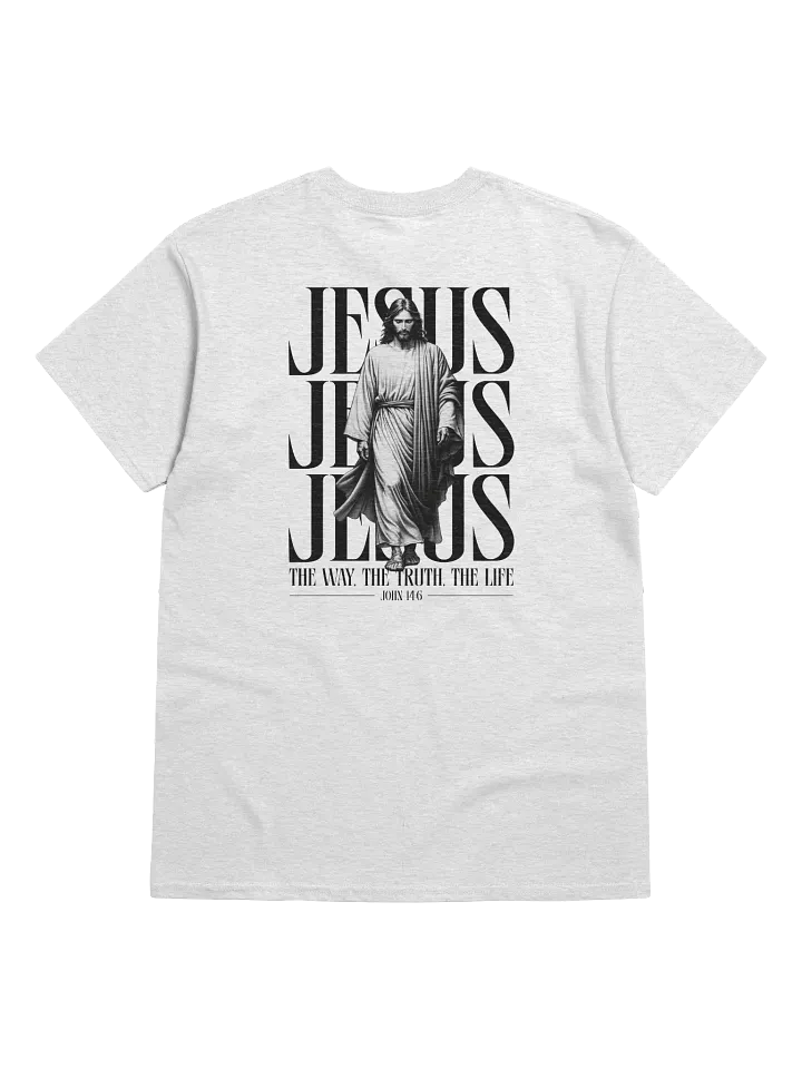 Jesus The Way The Truth The Life T-Shirt | Christian Faith John 14:6 Tee product image (1)